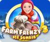 Mäng Farm Frenzy: Ice Domain