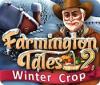 Mäng Farmington Tales 2: Winter Crop