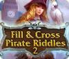 Mäng Fill and Cross Pirate Riddles 2
