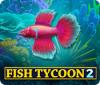 Mäng Fish Tycoon 2: Virtual Aquarium