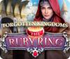 Mäng Forgotten Kingdoms: The Ruby Ring