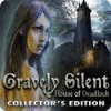 Mäng Gravely Silent: House of Deadlock Collector's Edition