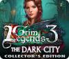 Mäng Grim Legends 3: The Dark City Collector's Edition