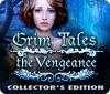 Mäng Grim Tales: The Vengeance Collector's Edition