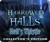 Mäng Harrowed Halls: Hell's Thistle Collector's Edition