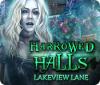 Mäng Harrowed Halls: Lakeview Lane