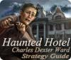 Mäng Haunted Hotel: Charles Dexter Ward Strategy Guide