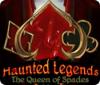 Mäng Haunted Legends: The Queen of Spades
