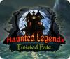 Mäng Haunted Legends: Twisted Fate