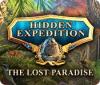 Mäng Hidden Expedition: The Lost Paradise