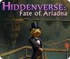 Mäng Hiddenverse: Fate of Ariadna