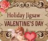 Mäng Holiday Jigsaw Valentine's Day