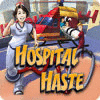 Hospital Haste game