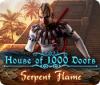 Mäng House of 1000 Doors: Serpent Flame