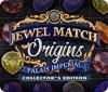 Mäng Jewel Match Origins: Palais Imperial Collector's Edition