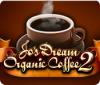 Mäng Jo's Dream Organic Coffee 2
