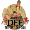 Mäng Judge Dee: The City God Case