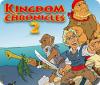 Mäng Kingdom Chronicles 2