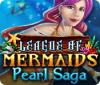 Mäng League of Mermaids: Pearl Saga