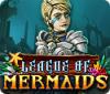 Mäng League of Mermaids