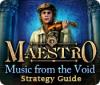 Mäng Maestro: Music from the Void Strategy Guide