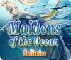 Mäng Maidens of the Ocean Solitaire