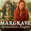 Mäng Margrave - The Blacksmith's Daughter Deluxe