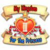 Mäng My Kingdom for the Princess 3