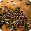 Mäng My Spanis Neighbor