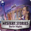 Mäng Mystery Stories: Berlin Nights