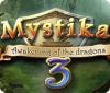 Mäng Mystika 3: Awakening of the Dragons