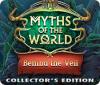 Mäng Myths of the World: Behind the Veil Collector's Edition