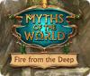 Mäng Myths of the World: Fire from the Deep
