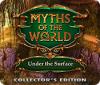 Mäng Myths of the World: Under the Surface Collector's Edition