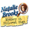 Mäng Natalie Brooks: Mystery at Hillcrest High