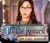 Mäng Off the Record: The Final Interview