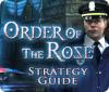 Mäng Order of the Rose Strategy Guide