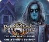 Mäng Paranormal Files: The Hook Man's Legend Collector's Edition
