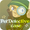 Mäng Pet Detective Case