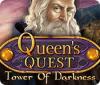 Mäng Queen's Quest: Tower of Darkness