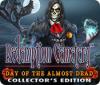Mäng Redemption Cemetery: Day of the Almost Dead Collector's Edition