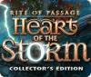 Mäng Rite of Passage: Heart of the Storm Collector's Edition