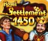 Mäng Royal Settlement 1450