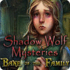Mäng Shadow Wolf Mysteries: Bane of the Family