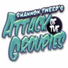Mäng Shannon Tweed's! - Attack of the Groupies