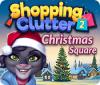 Mäng Shopping Clutter 2: Christmas Square
