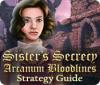 Mäng Sister's Secrecy: Arcanum Bloodlines Strategy Guide