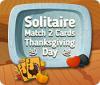 Mäng Solitaire Match 2 Cards Thanksgiving Day