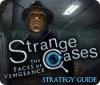 Mäng Strange Cases: The Faces of Vengeance Strategy Guide