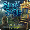 Mäng Stray Souls: Dollhouse Story